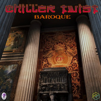 Chiller Twist - Baroque