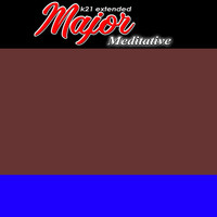 Major - Meditative (K21 Extended)