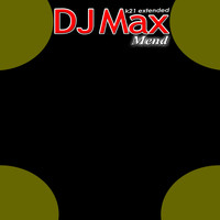DJ Max - Mend (K21 Extended)