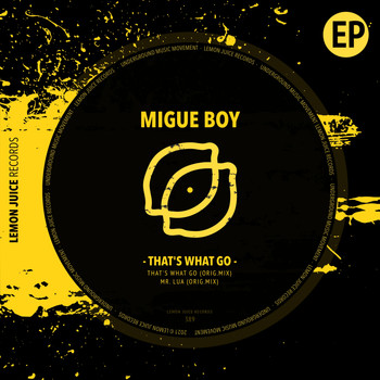 Migue Boy - That's What Go