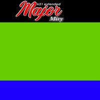 Major - Miry (K21 Extended)