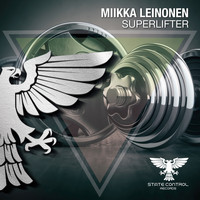 Miikka Leinonen - Superlifter (Extended Mix)