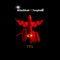 MiladShah - FYS (Explicit)