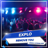 Explo - Remove You