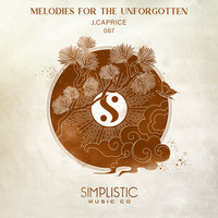 J.Caprice - Melodies For The Unforgotten