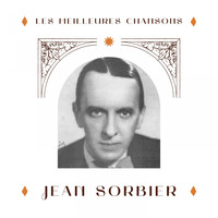 Jean Sorbier - Jean sorbier - les meilleures chansons