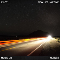 Pilot - New Life, No Time