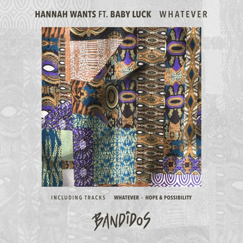 Hannah Wants - Whatever