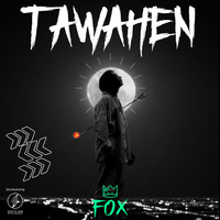 Fox - Tawahen (Explicit)