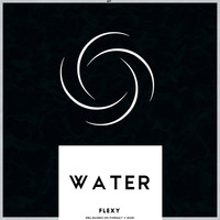 Flexy - Water EP