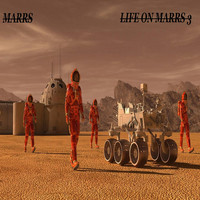 MARRS - Life On Marrs 3 (Explicit)