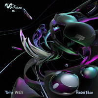 Tomy Wahl - Resurface