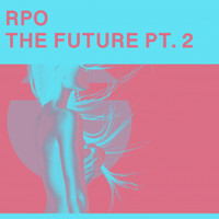 RPO - The Future, Pt. 2