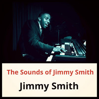 Jimmy Smith - The Sounds of Jimmy Smith
