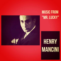Henry Mancini - Music from "Mr. Lucky" (Explicit)