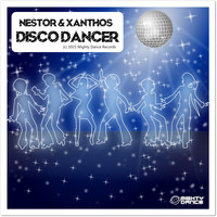 Nestor & Xanthos - Disco Dancer