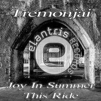 Tremonjai - Joy In Summer