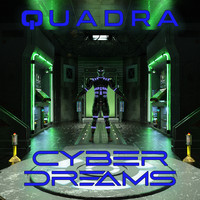 Quadra - Cyber Dreams
