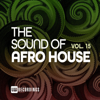 Various Artists - The Sound Of Afro House, Vol. 15 (Explicit)