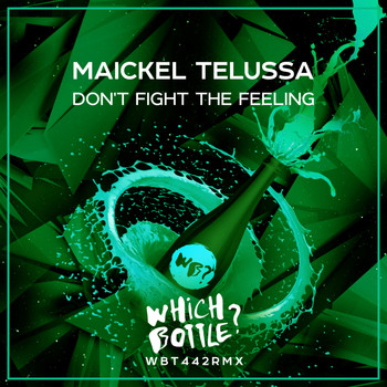 Maickel Telussa - Don't Fight The Feeling