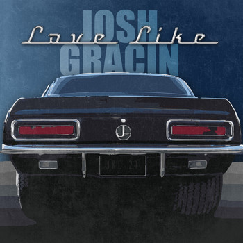 Josh Gracin - Love Like