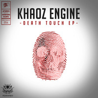Khaoz Engine - Death Touch EP