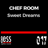 Chef Room - Sweet Dreams