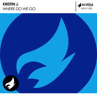 Kristin J. - Where Do We Go
