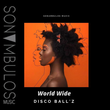 Disco Ball'z - World Wide