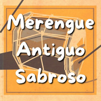Merengue - Merengue Antiguo Sabroso