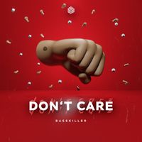 Basskiller - Don't Care