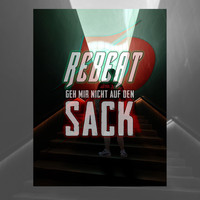 Rebeat - Geh mir nich auf den SACK (Explicit)