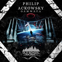 Philip Ackowsky - O.S.M.W.S.T.A
