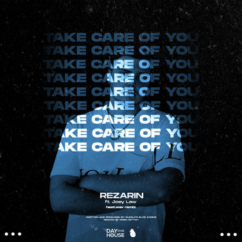 REZarin - Take Care Of You (heet.wav Remix)