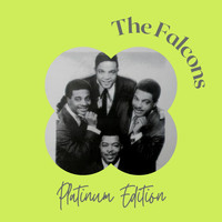 The Falcons - The Falcons - Platinum Edition