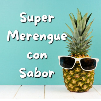 Merengue - Super Merengue Con Sabor