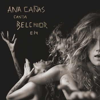 Ana Cañas - Ana Cañas Canta Belchior - EP 1