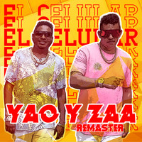 Yao & Zaa - El Celular (Remaster 2021)