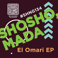 Shosho, Mada.Mada - El Omari EP