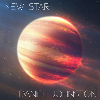 Daniel Johnston - New Star