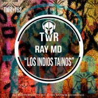 Ray MD - Los Indios Tainos (Original DR Mix)