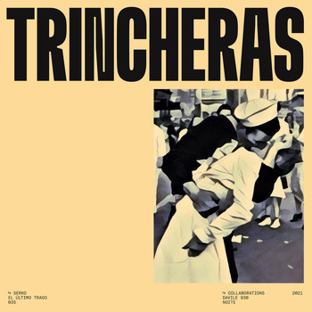 Serko - Trincheras