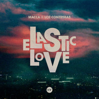 Macca, Loz Contreras - Elastic Love