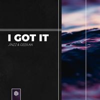 Jínzz, Geekan - I Got It