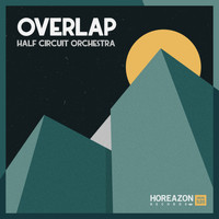 Half Circuit Orchestra - Overlap