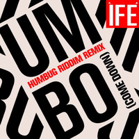 ÌFÉ - UMBO (Come Down) (Humbug Riddim Remix)