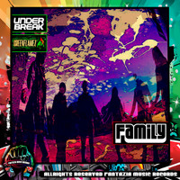 Under Break, Greenflamez - Family
