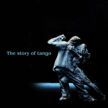 Various Artists - The Story Tango