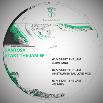 Santosa - Start The Jam EP