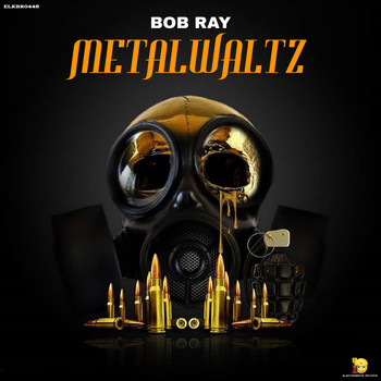 Bob Ray - Metalwaltz